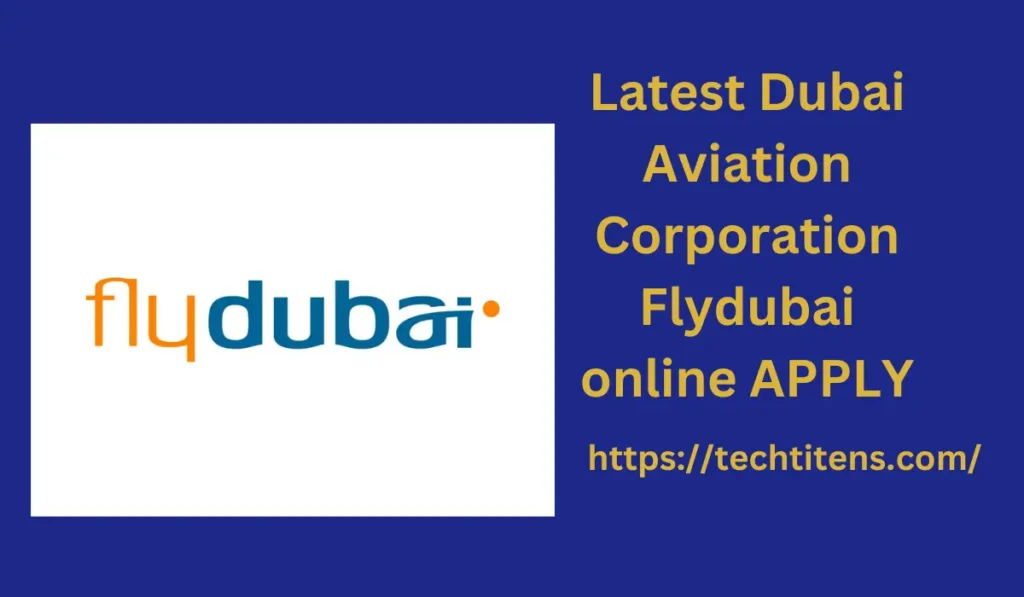 Latest Dubai Aviation Corporation Flydubai Jobs 2024 Online Apply