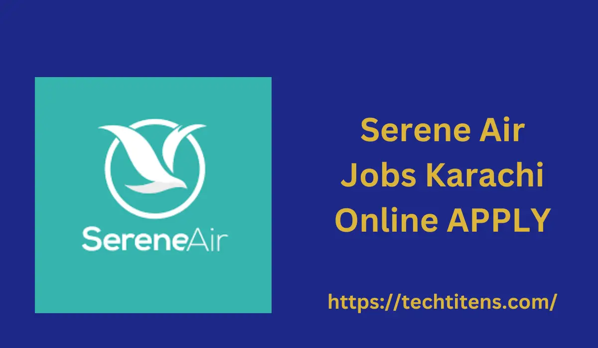 Serene Air Jobs Karachi