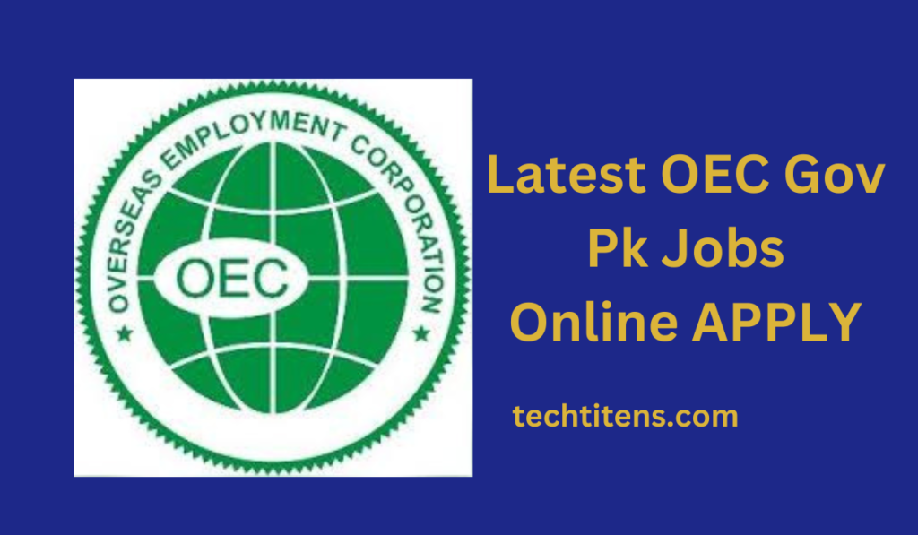 Latest OEC Gov Pk Jobs